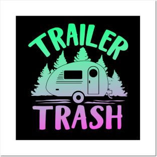 Trailer Trash Posters and Art